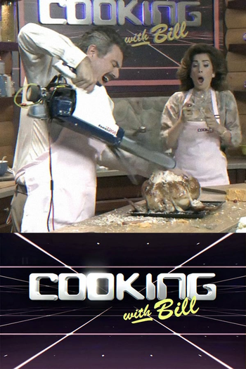 Poster de Série Cooking with Bill (2017)