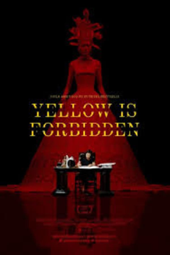 Poster de Filme Yellow Is Forbidden (2018)