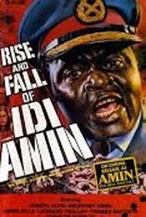 Rise and Fall of Idi Amin - Poster / Capa / Cartaz - Oficial 1