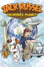 Jack Russel: Zachránce planety (Jack Russel: Zachránce planety)