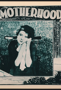 Motherhood: Life's Greatest Miracle - Poster / Capa / Cartaz - Oficial 1