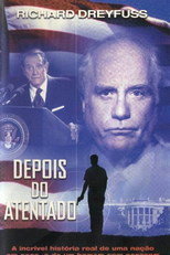 Depois do Atentado (The Day Reagan Was Shot)