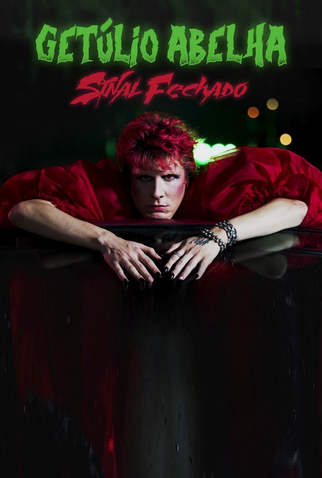 Poster 1 de Curta Getúlio Abelha: Sinal Fechado (2020)