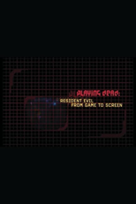 Playing Dead: Resident Evil from Game to Screen. (Playing Dead: Resident Evil from Game to Screen)