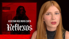 REFLEXOS | Curta metragem de terror