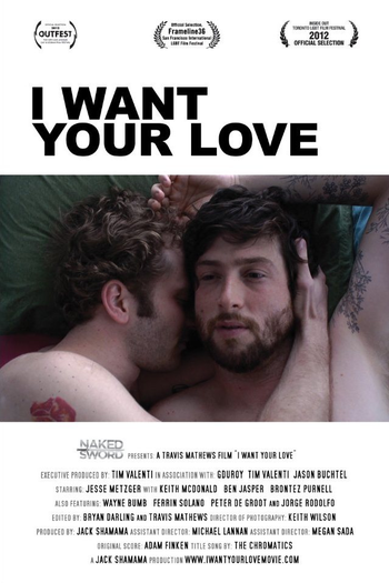  de Filme I Want Your Love (2012)