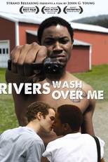 Rivers Wash Over Me (Rivers Wash Over Me)
