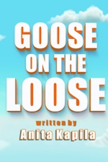 Poster de Episódio Goose on the Loose (2017)