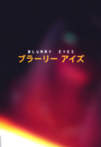 Blurry Eyes (Blurry Eyes)