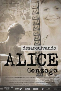 Desarquivando Alice Gonzaga - Poster / Capa / Cartaz - Oficial 1