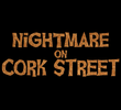 Nightmare on Cork Street