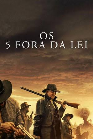 Poster 1 de Filme Os 5 Fora da Lei (2024)