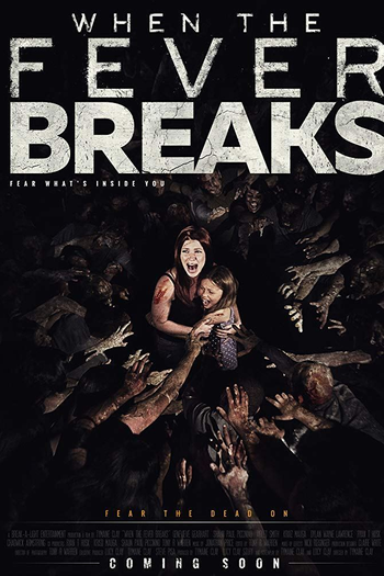  de Filme When the Fever Breaks (2019)