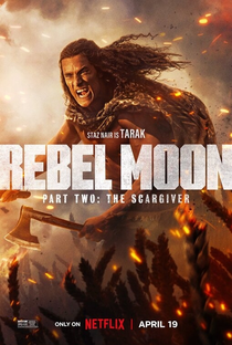 Rebel Moon - Parte 2: A Marcadora de Cicatrizes - Poster / Capa / Cartaz - Oficial 9