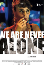 We Are Never Alone (Nikdy nejsme sami)