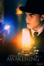 The Originals: The Awakening (The Originals: The Awakening)