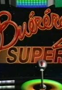 Super Bueréré (Super Bueréré)