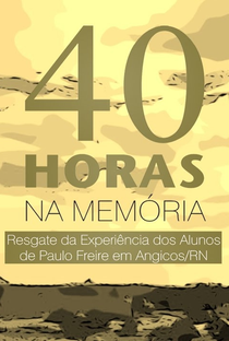 40 Horas na Memória - Poster / Capa / Cartaz - Oficial 1