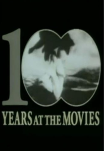 100 Years at the Movies (100 Years at the Movies)