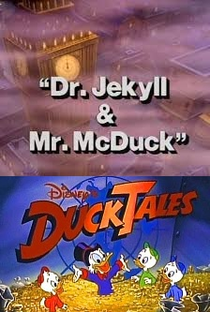 Dr. Jekyll & Mr. McDuck by DuckTales - Poster / Capa / Cartaz - Oficial 1