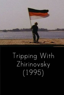 Viajando com Zhirinovsky - Poster / Capa / Cartaz - Oficial 1