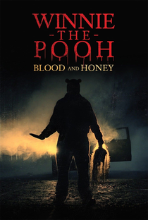 Ursinho Pooh: Sangue e Mel - Poster / Capa / Cartaz - Oficial 2