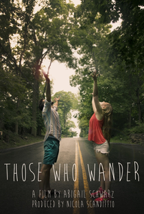 Those Who Wander - Poster / Capa / Cartaz - Oficial 1