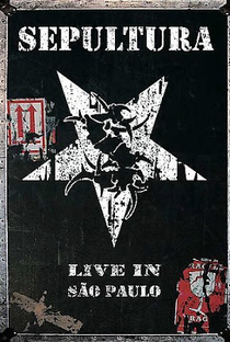 Sepultura - Live In São Paulo - Poster / Capa / Cartaz - Oficial 1