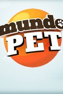 Mundo Pet - Poster / Capa / Cartaz - Oficial 1