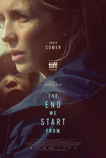 The End We Start From - Poster / Capa / Cartaz - Oficial 1
