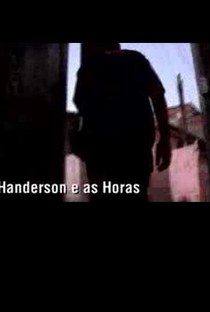 Handerson e as Horas - Poster / Capa / Cartaz - Oficial 1