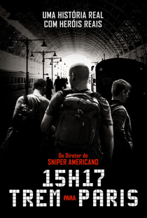 15h17: Trem Para Paris - Poster / Capa / Cartaz - Oficial 3