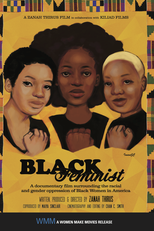 Black Feminist (The Black Feminist Documentary)