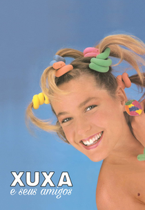 Especial Xuxa e Seus Amigos (Especial Xuxa e Seus Amigos)
