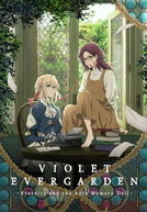 Violet Evergarden Gaiden: Eternidade e a Boneca de Automemória (Violet Evergarden Gaiden: Eien to Jidou Shuki Ningyou)