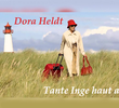 Tante Inge haut ab (Dora Heldt)