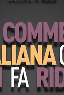 Una Commedia Italiana Che Non Fa Ridere - Poster / Capa / Cartaz - Oficial 1