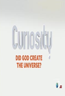 Curiosidade – Deus Criou o Universo ? - Poster / Capa / Cartaz - Oficial 1