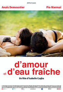 Sobre o Amor e a Água Fresca (D'amour et D'eau Fraîche )