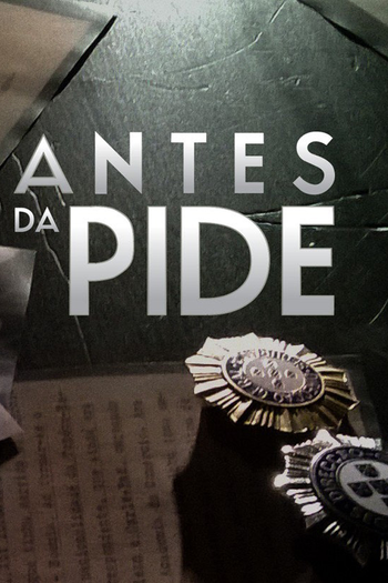 Poster de Franquia A PIDE antes da PIDE (2016)