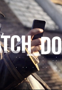 Watch Dogs - Fan Film (Watch Dogs - Fan Film)