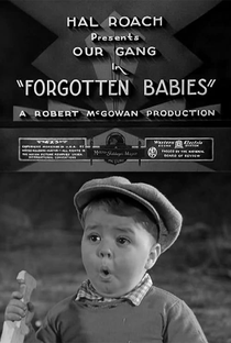 Our Gang - Forgotten Babies - Poster / Capa / Cartaz - Oficial 1