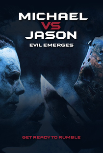 Michael vs Jason - Evil Emerges - Poster / Capa / Cartaz - Oficial 1