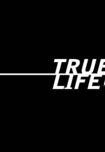 True Life (True Life)