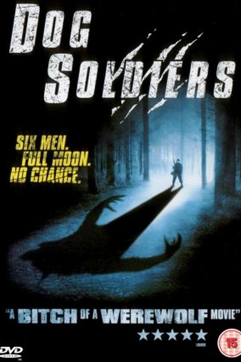  de Filme Dog Soldiers: Cães de Caça (2002)