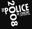 The Police - In Concert Live At Tokyo Dome 2008