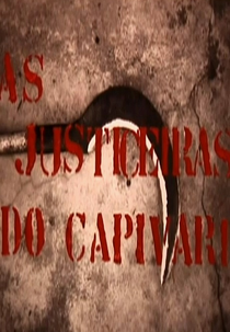 As Justiceiras do Capivari (As Justiceiras do Capivari)