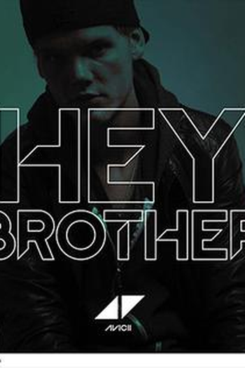 Poster de Curta Avicci: Hey Brother (2013)