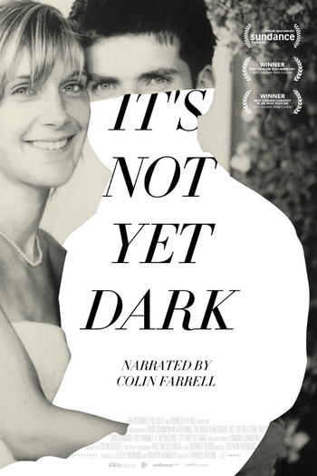 Poster de Filme It's Not Yet Dark (2016)