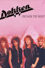 Dokken: Unchain the Night (Dokken: Unchain the Night)